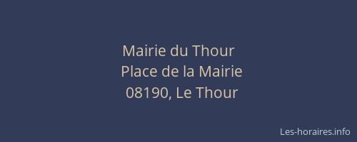 Mairie du Thour