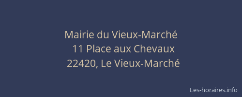 Mairie du Vieux-March&eacute;