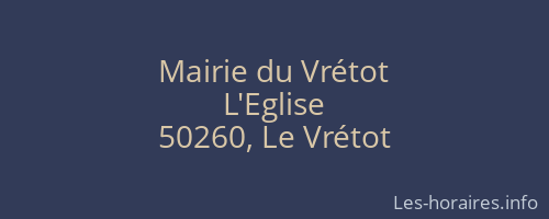 Mairie du Vrétot