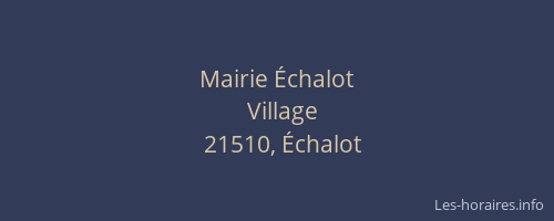 Mairie &Eacute;chalot