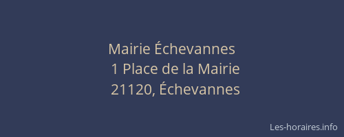 Mairie &Eacute;chevannes