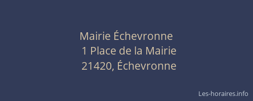 Mairie &Eacute;chevronne