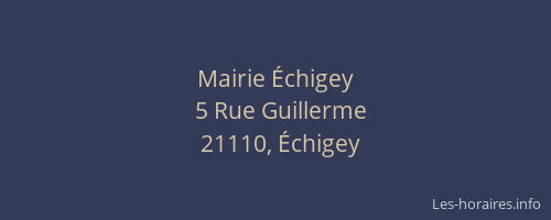 Mairie &Eacute;chigey
