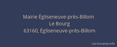 Mairie &Eacute;gliseneuve-pr&egrave;s-Billom