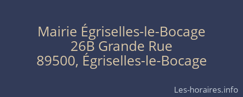 Mairie &Eacute;griselles-le-Bocage