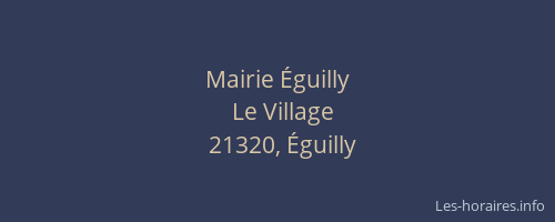 Mairie &Eacute;guilly