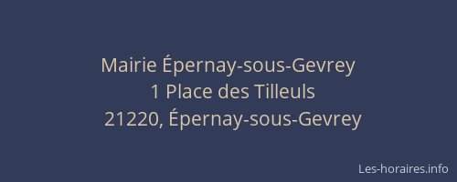 Mairie Épernay-sous-Gevrey