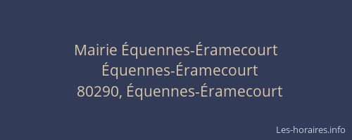 Mairie &Eacute;quennes-&Eacute;ramecourt