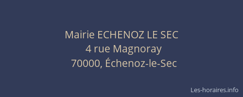 Mairie ECHENOZ LE SEC