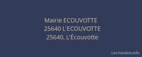 Mairie ECOUVOTTE