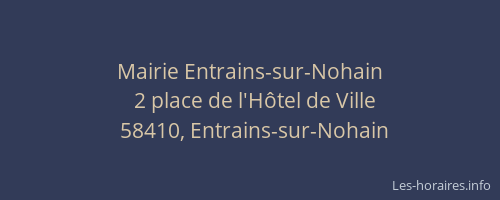 Mairie Entrains-sur-Nohain
