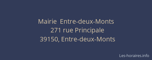 Mairie  Entre-deux-Monts