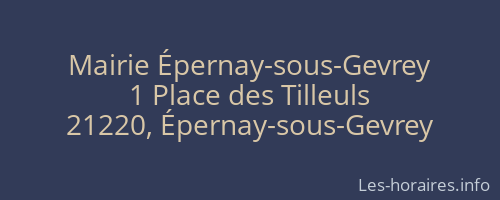 Mairie Épernay-sous-Gevrey