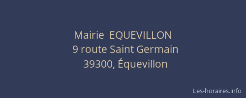 Mairie  EQUEVILLON
