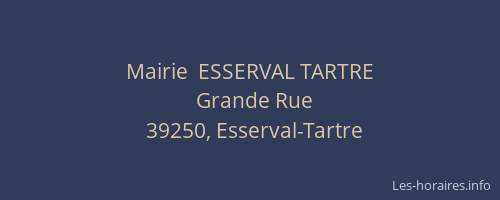 Mairie  ESSERVAL TARTRE