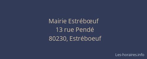 Mairie Estr&eacute;bœuf