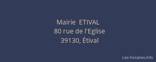 Mairie  ETIVAL