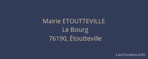 Mairie ETOUTTEVILLE