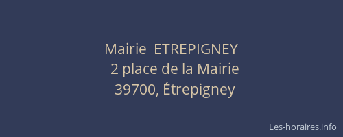 Mairie  ETREPIGNEY