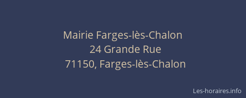 Mairie Farges-l&egrave;s-Chalon