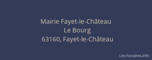 Mairie Fayet-le-Ch&acirc;teau