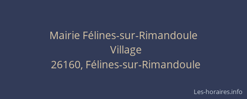 Mairie Félines-sur-Rimandoule