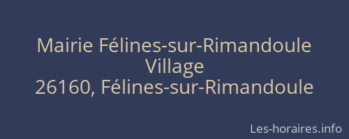 Mairie Félines-sur-Rimandoule