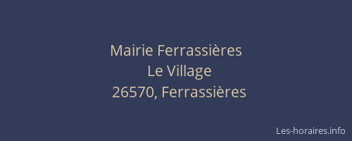 Mairie Ferrassières