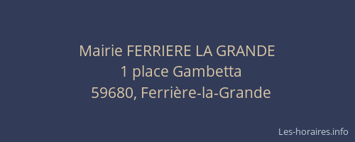 Mairie FERRIERE LA GRANDE