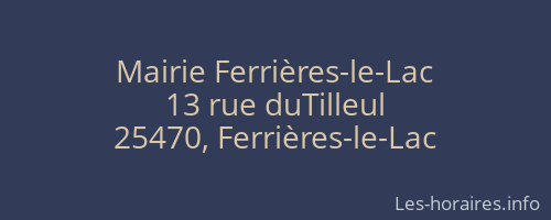 Mairie Ferrières-le-Lac