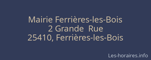 Mairie Ferrières-les-Bois