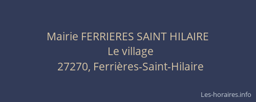 Mairie FERRIERES SAINT HILAIRE