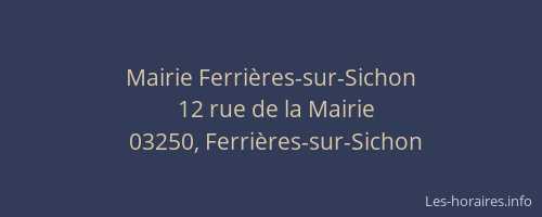 Mairie Ferrières-sur-Sichon