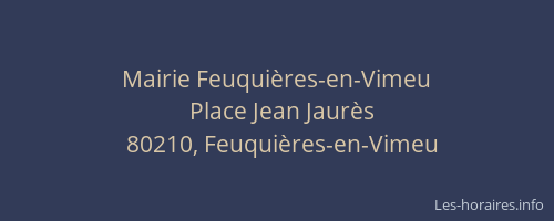 Mairie Feuqui&egrave;res-en-Vimeu