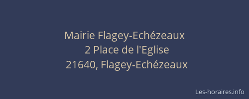 Mairie Flagey-Ech&eacute;zeaux