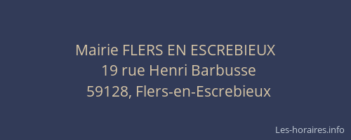 Mairie FLERS EN ESCREBIEUX