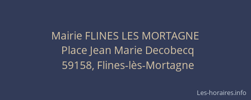 Mairie FLINES LES MORTAGNE