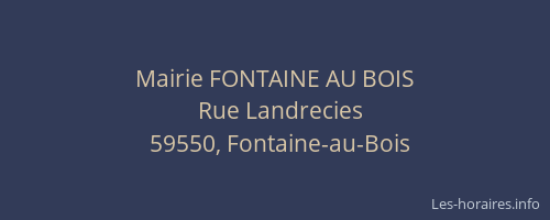 Mairie FONTAINE AU BOIS