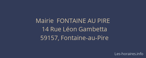 Mairie  FONTAINE AU PIRE