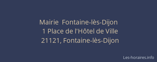 Mairie  Fontaine-l&egrave;s-Dijon