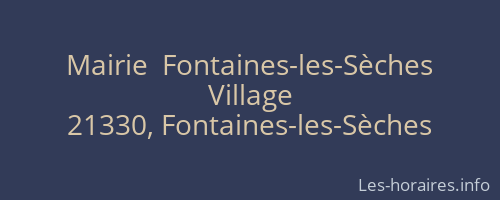 Mairie  Fontaines-les-Sèches