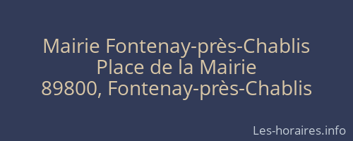 Mairie Fontenay-pr&egrave;s-Chablis