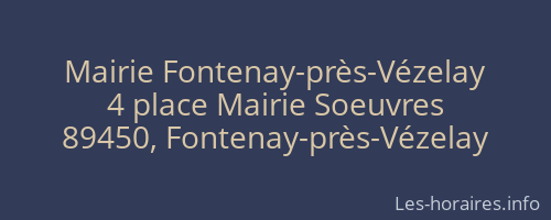 Mairie Fontenay-pr&egrave;s-V&eacute;zelay