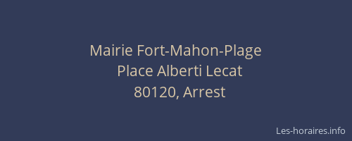 Mairie Fort-Mahon-Plage