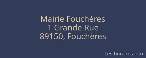 Mairie Fouch&egrave;res