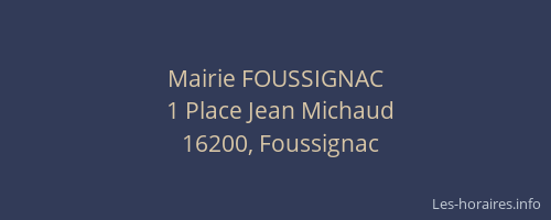 Mairie FOUSSIGNAC