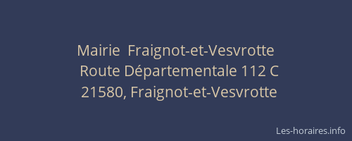 Mairie  Fraignot-et-Vesvrotte