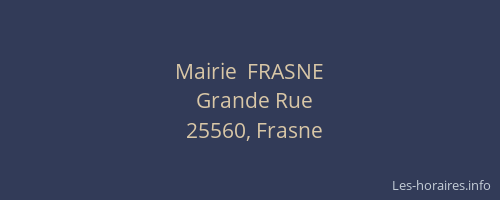 Mairie  FRASNE