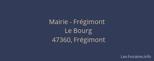 Mairie - Fr&eacute;gimont