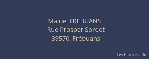 Mairie  FREBUANS